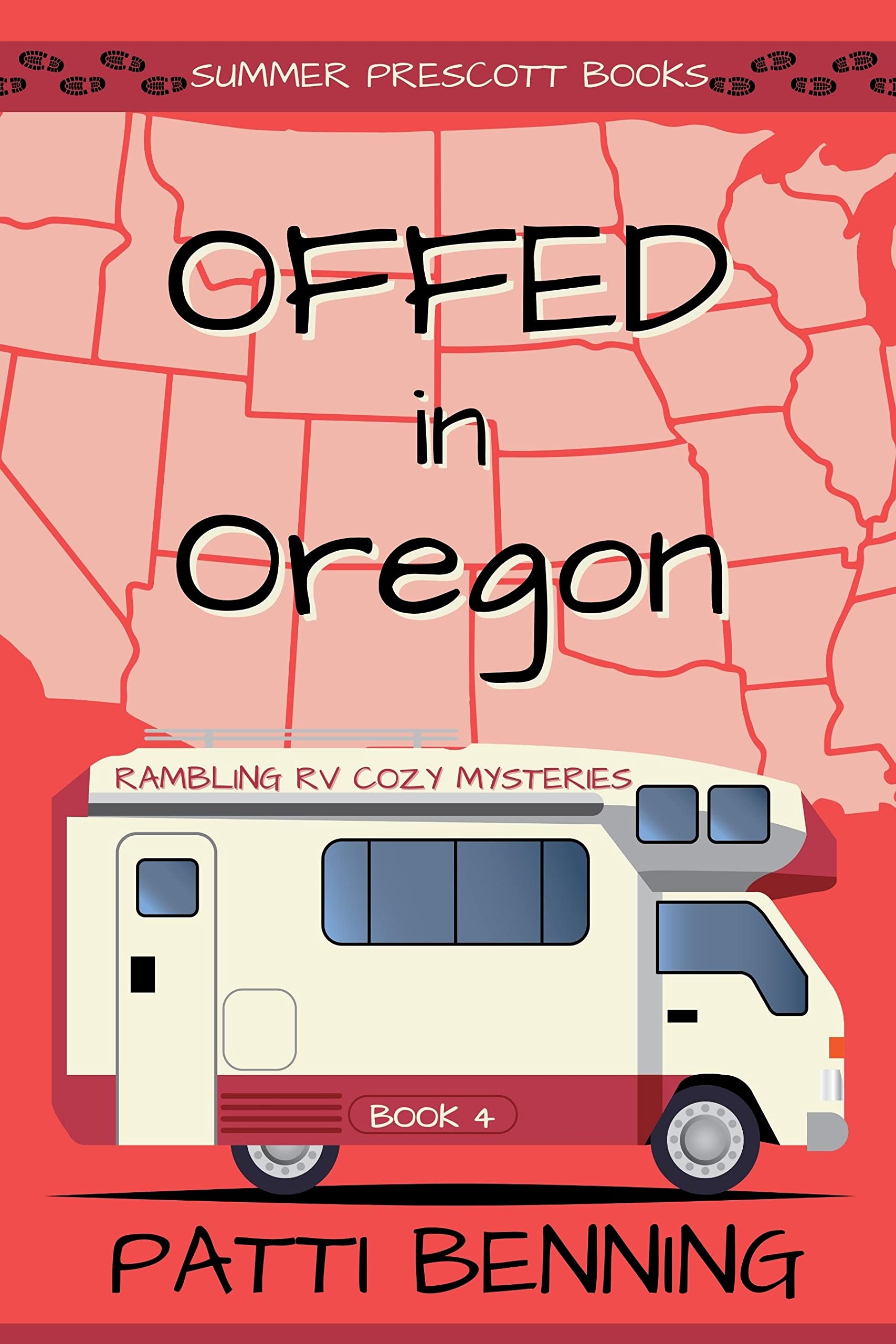 Offed in Oregon (Rambling RV Cozy Mysteries #4)
