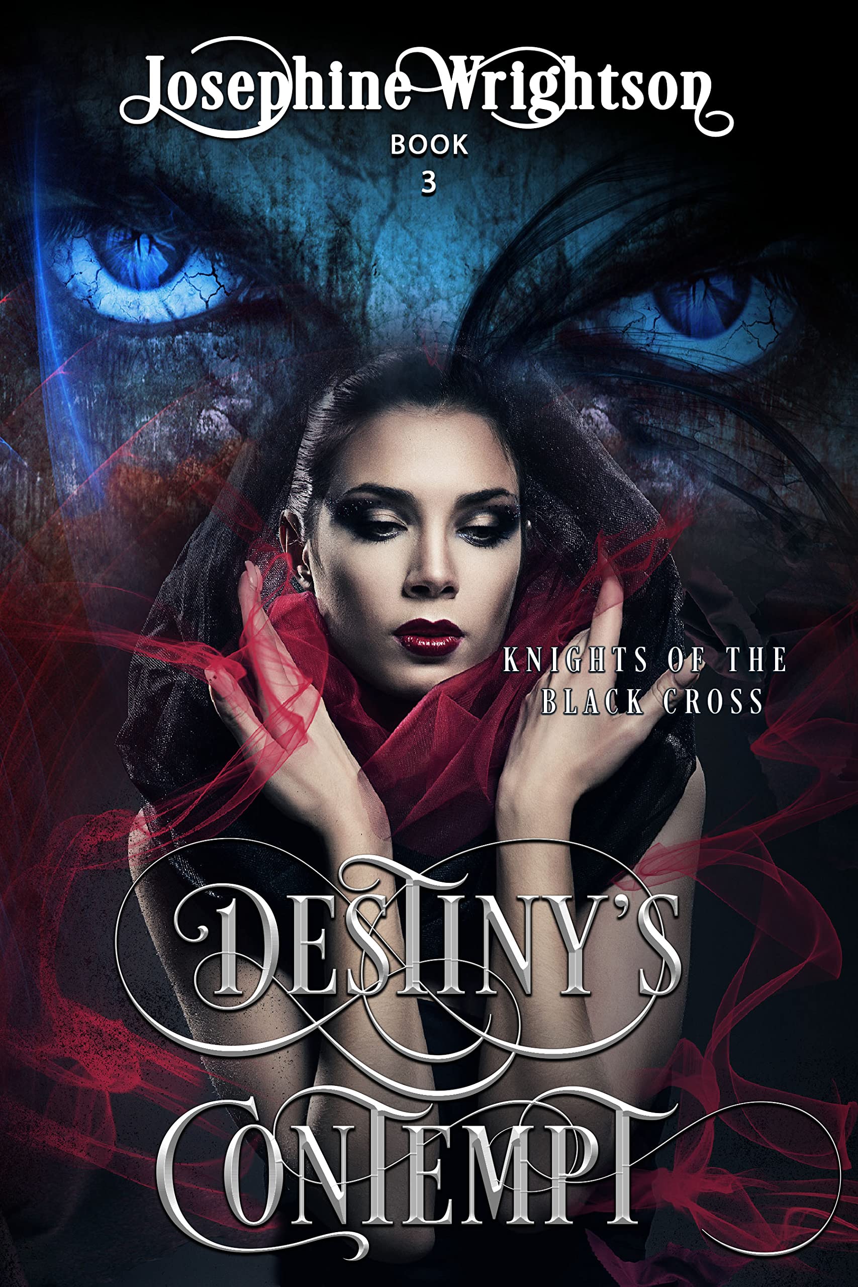 Destiny’s Contempt (Knights of the Black Cross #3)