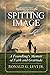 Spitting Image: A Foundling's Memoir of Faith and Gratitude