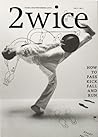 2wice: HOW TO PASS KICK FALL AND RUN 2wice: HOW TO PASS KICK FALL AND RUN