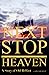 Next Stop Heaven by Cahal Bradley