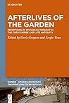 Afterlives of the Garden: Receptions of Epicurean Thought in the Early Empire and Late Antiquity (CICERO, 8)