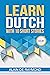 Learn Dutch with 10 short s...