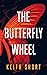 The Butterfly Wheel