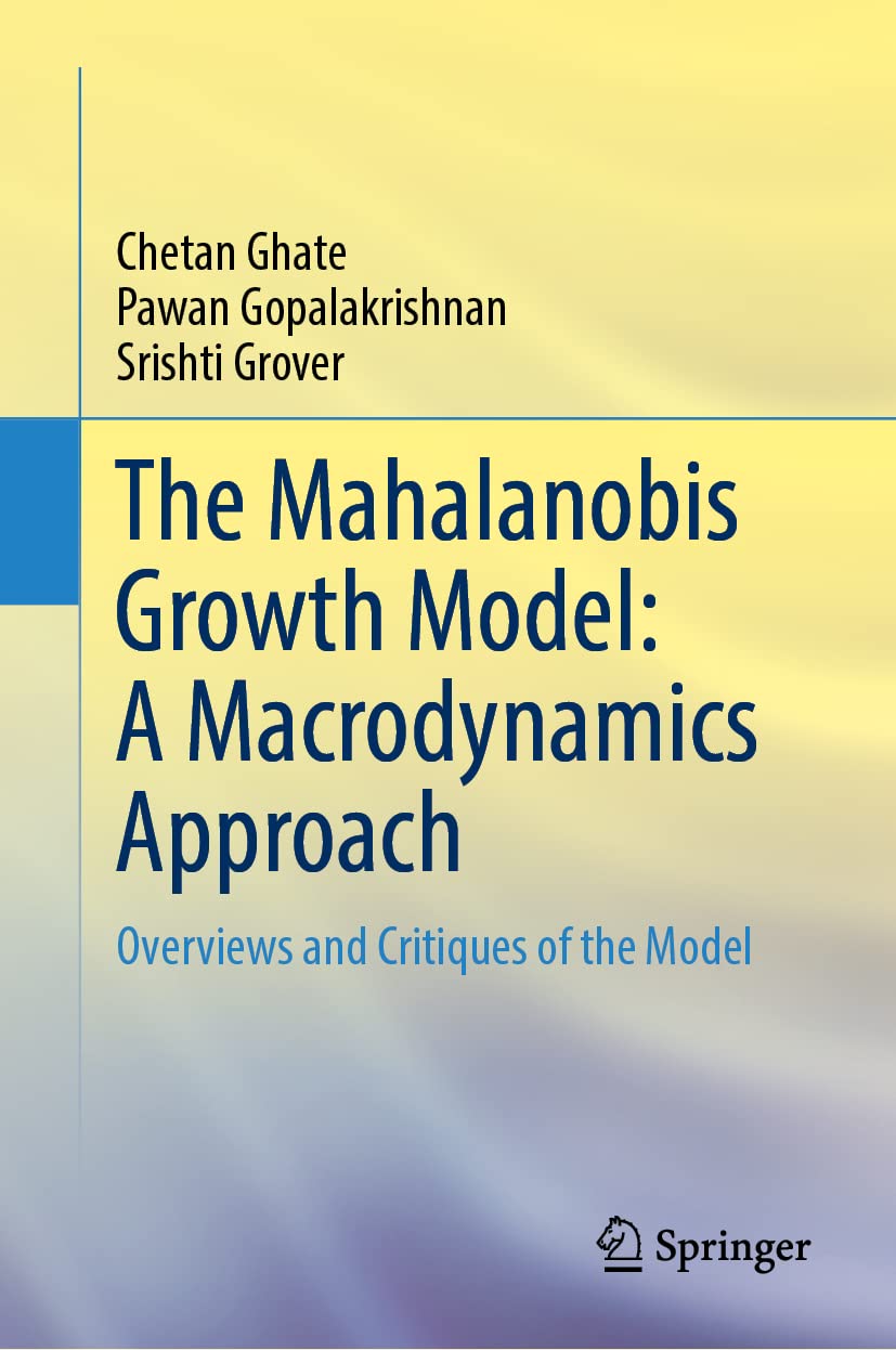 The Mahalanobis Growth Model: A Macrodynamics Approach (Hardcover)