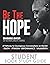 Be The Hope: A Pathway to Courageous Conversations on Mental Health