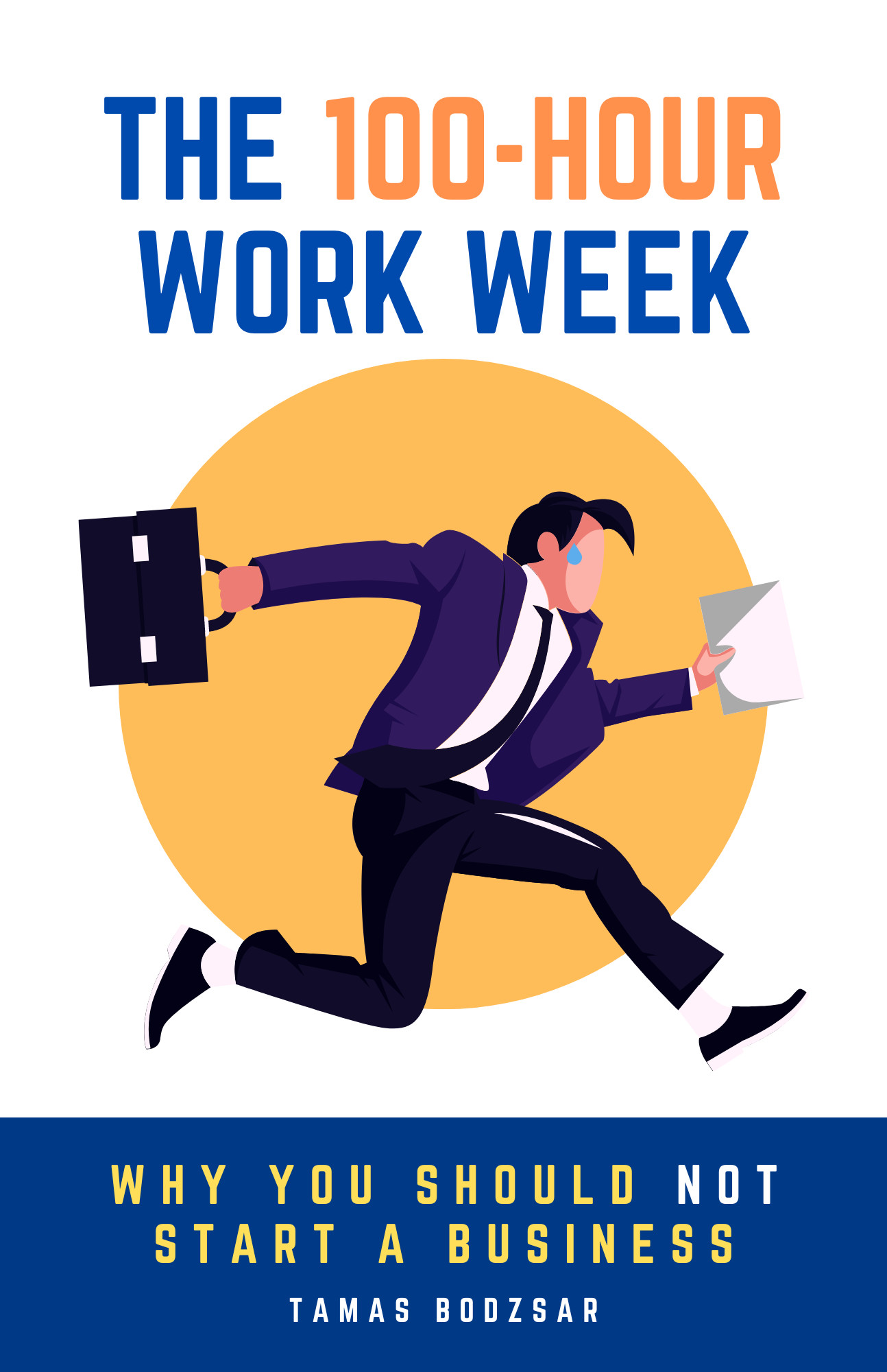The 100-Hour Work Week