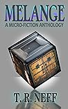 Melange: A Microfiction Anthology