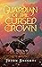 Guardian of the Cursed Crown