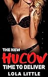 The New Hucow - Time to Deliver (Brutal Hucow Dairy Farm Book 3)