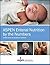 ASPEN Enteral Nutrition by the Numbers