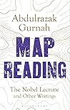 Map Reading: The Nobel Lecture and Other Writings