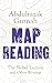 Map Reading: The Nobel Lecture and Other Writings