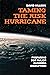 Taming the Risk Hurricane: Preparing for Major Business Disruption