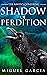 Shadow of Perdition (The Ra...
