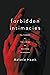 Forbidden Intimacies: Polygamies at the Limits of Western Tolerance (Globalization in Everyday Life)