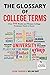 The Glossary of College Ter...