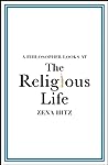 A Philosopher Looks at the Religious Life