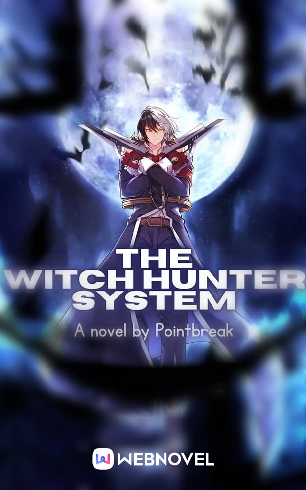 The Witch Hunter System: Book1 (Kindle Edition)