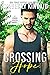 Crossing Hope (Cross Creek,...