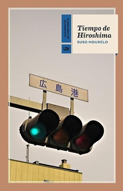 Portada de Tiempo de Hiroshima, de Suso Mourelo