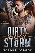 Dirty Perfect Storm