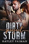Dirty Perfect Storm