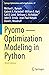 Pyomo — Optimization Modeling in Python by Michael L. Bynum