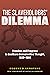 The Slaveholders' Dilemma: Freedom and Progress in Southern Conservative Thought, 1820-1860