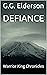 Defiance : Warrior King Chronicles