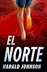 El Norte: A Novel