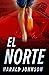El Norte by Harald Johnson
