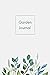 Garden Journal: A Journal f...