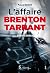 L’affaire Brenton Tarrant: ...