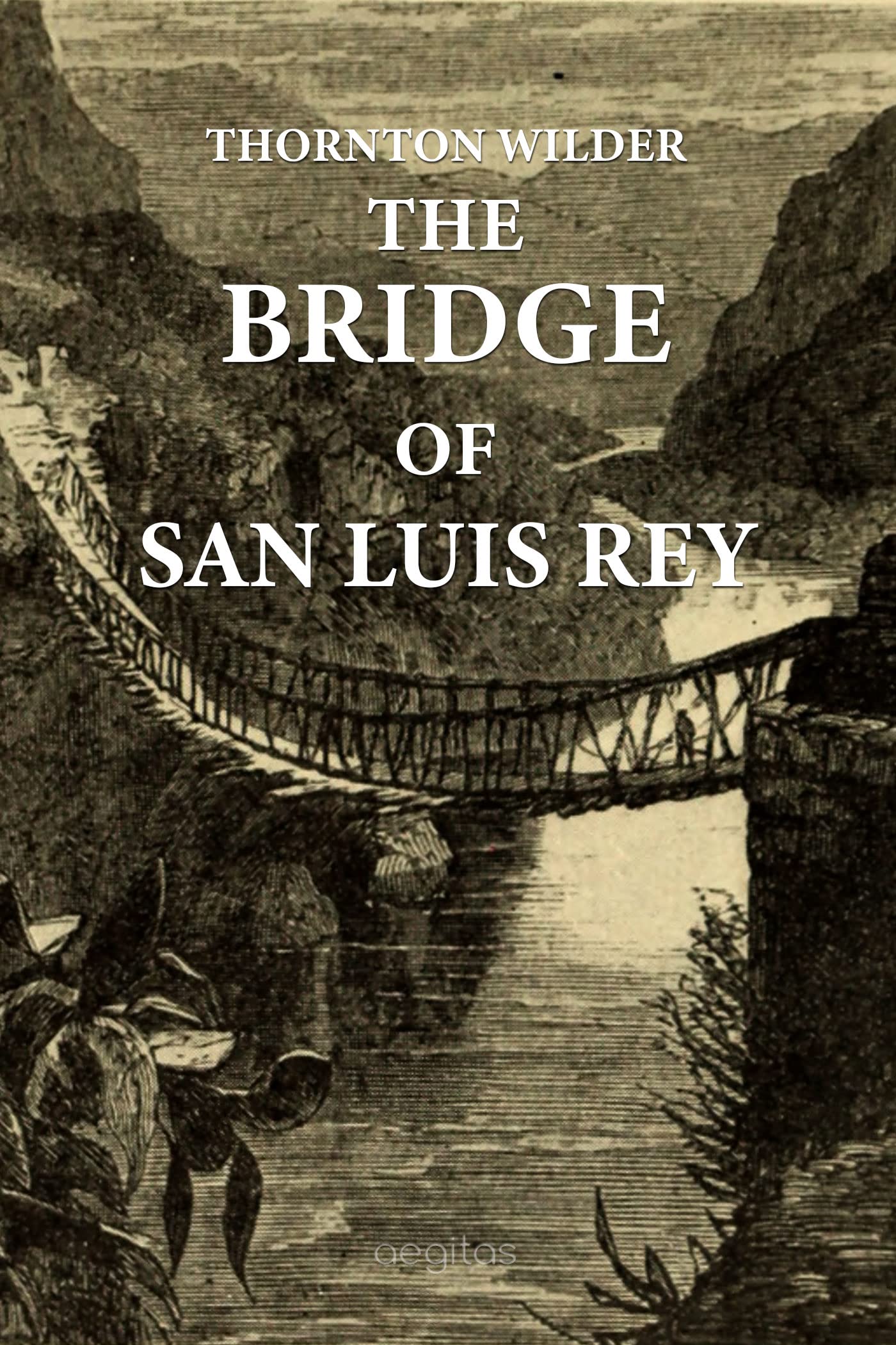 The Bridge of San Luis Rey