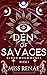 Den of Savages (Blood Moon ...