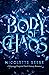 Body of Chaos (Elizy Kingdo...