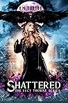 Shattered (The Lucy Thorne Series) Shattered (The Lucy Thorne Series)