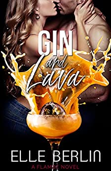 Gin and Lava (Flambé #5)