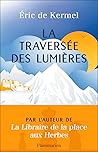 La traversée des lumières (French Edition)