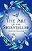 The Art of the Storyteller by Marie L. Shedlock