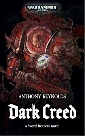 Dark Creed (Word Bearers #3)