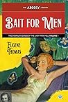 Bait for Men: The Complete Cases of The Lady From Hell, Volume 1 (Argosy Library)