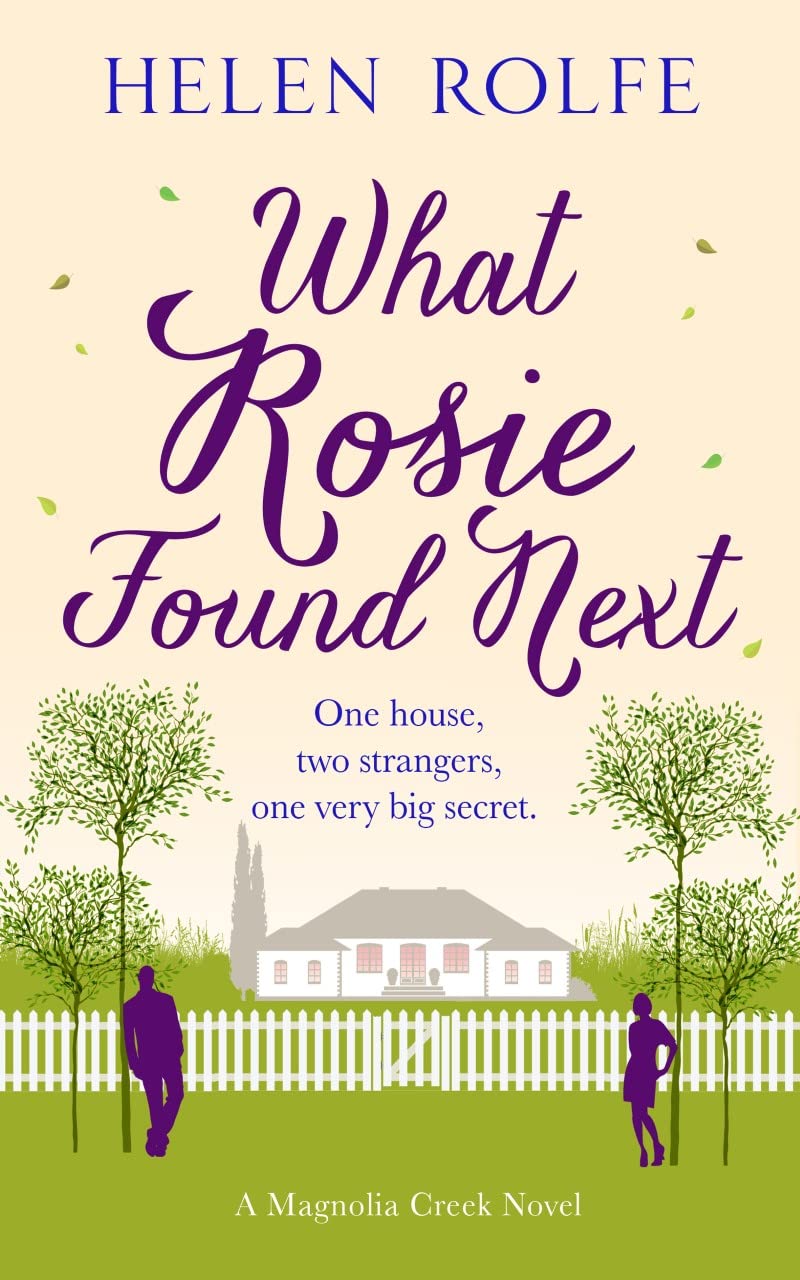 What Rosie Found Next (Kindle Edition)
