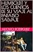 HUMBOLDT Y LOS CUENTOS DE SU VIAJE AL PARAISO SALVAJE by Adolfo Rodriguez