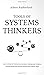 Tools of Systems Thinkers: Learn Advanced Deduction, Decision-Making, and Problem-Solving Skills with Mental Models and System Maps.