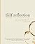 The Self-reflection journal for beginners by Henrike Schmidt