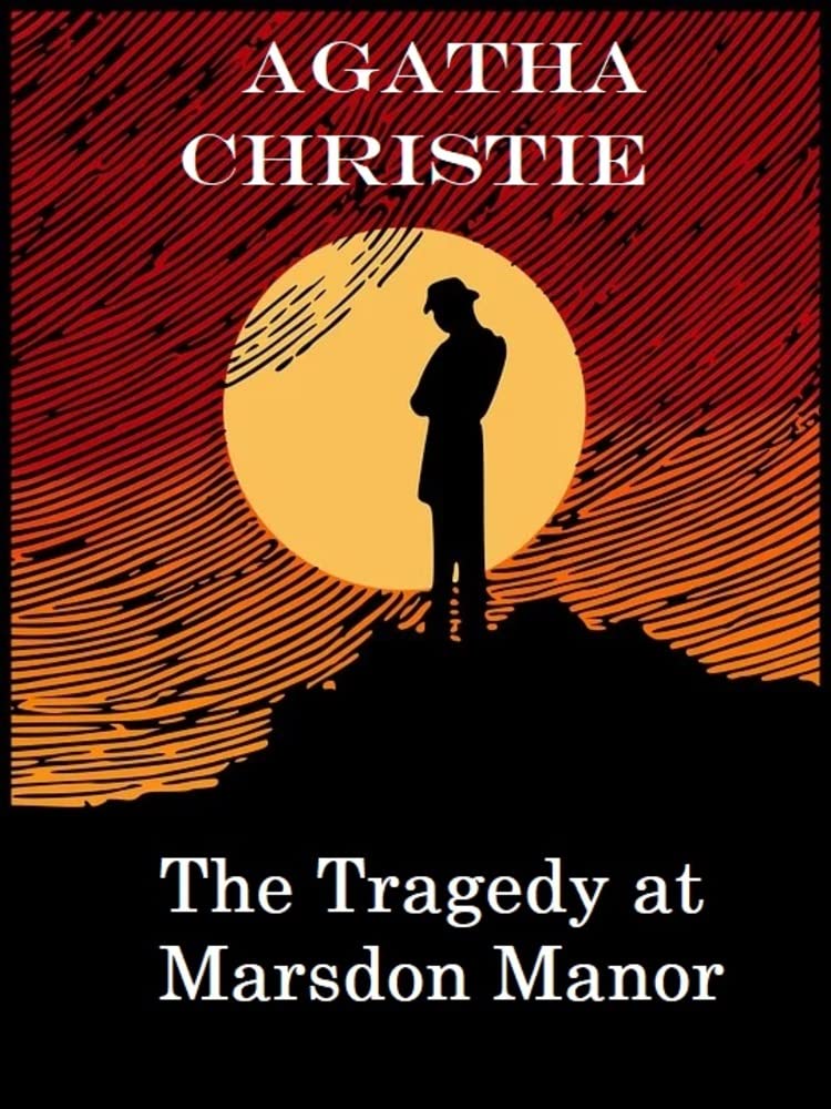 The Tragedy at Marsdon Manor