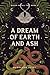 A Dream of Earth and Ash (Queen of All Fae, #2)