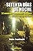 Setenta días de noche. 33 mineros atrapados by Emma Sepúlveda